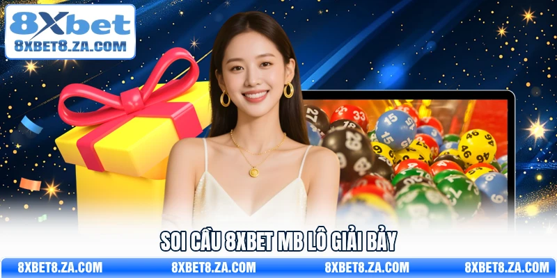 Soi cầu 8Xbet MB lô giải bảy
