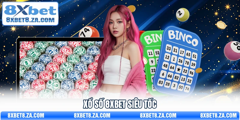 Xổ số 8Xbet siêu tốc